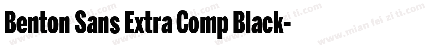 Benton Sans Extra Comp Black字体转换